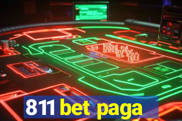 811 bet paga